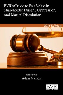 Front cover_BVR's Guide to Fair Value in Shareholder Dissent, Oppression and Marital Dissolution