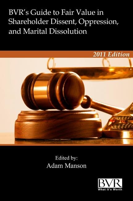 Front cover_BVR's Guide to Fair Value in Shareholder Dissent, Oppression and Marital Dissolution
