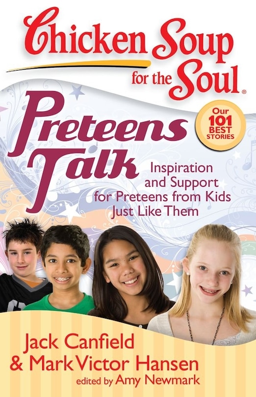 Front cover_Chicken Soup for the Soul: Preteens Talk