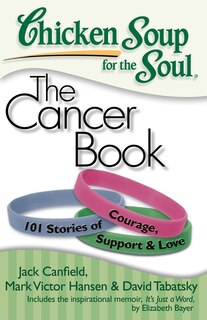Couverture_Chicken Soup for the Soul: The Cancer Book