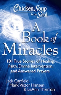 Front cover_Chicken Soup for the Soul: A Book of Miracles