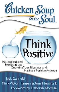 Front cover_Chicken Soup for the Soul: Think Positive