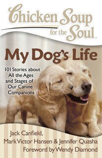 Front cover_Chicken Soup for the Soul: My Dog's Life