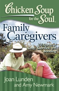 Front cover_Chicken Soup for the Soul: Family Caregivers