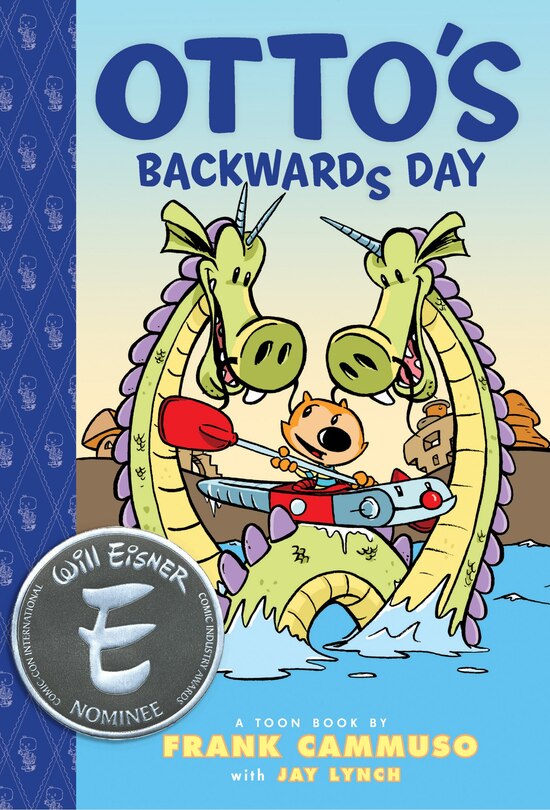 Otto's Backwards Day: Toon Books Level 3