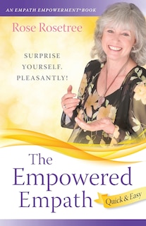 Front cover_The Empowered Empath -- Quick & Easy