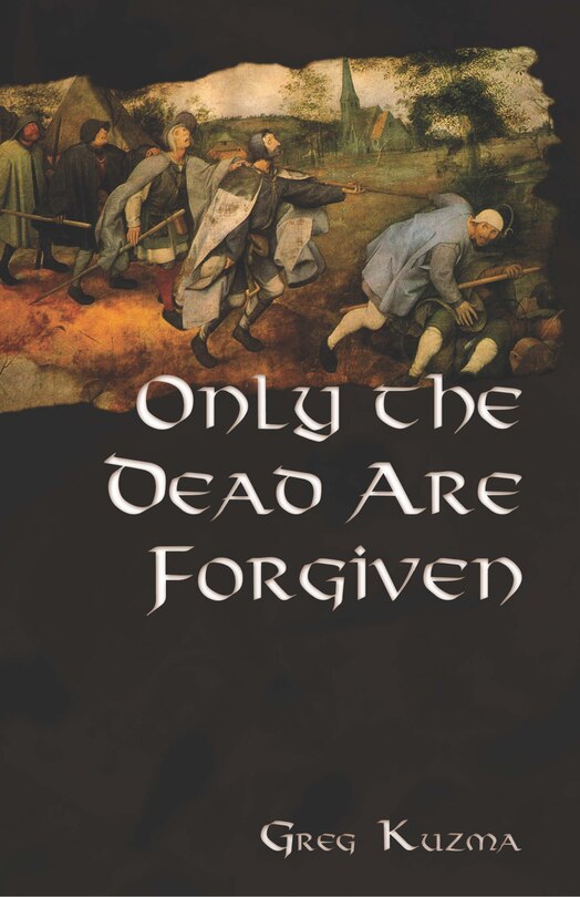 Front cover_Only the Dead are Forgiven