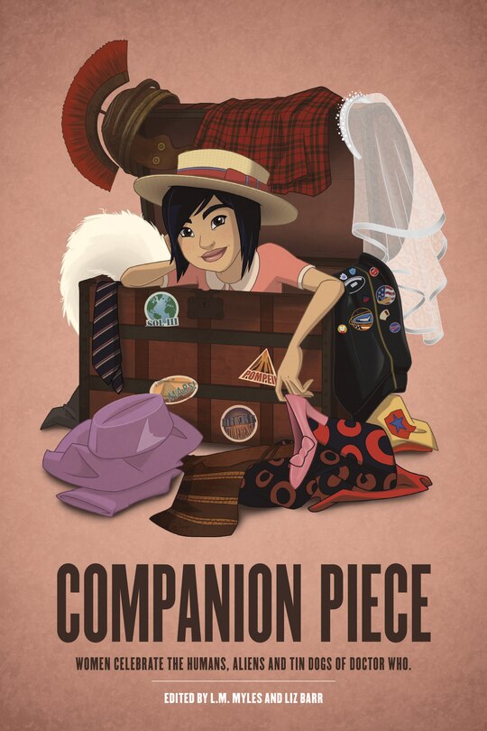 Front cover_Companion Piece: Women Celebrate the Humans, Aliens and Tin Dogs of Doctor Who