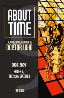Front cover_About Time 9: The Unauthorized Guide To Doctor Who (series 4, The 2009 Specials)