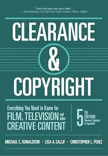 Couverture_Clearance & Copyright, 5th Edition: Everything You Need to Know for Film, Television, and Other Creative Content