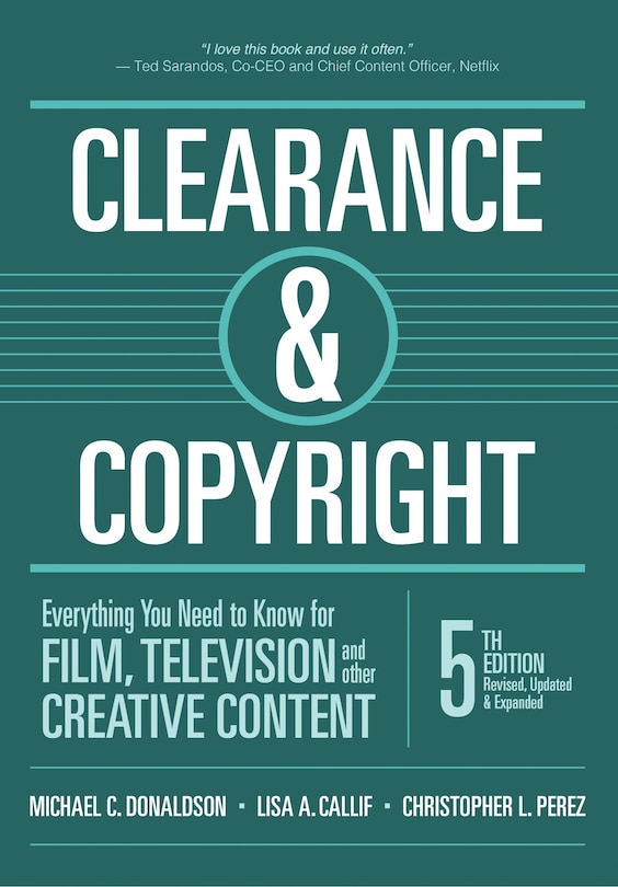 Couverture_Clearance & Copyright, 5th Edition: Everything You Need to Know for Film, Television, and Other Creative Content