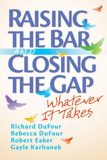 Front cover_Raising The Bar And Closing The Gap