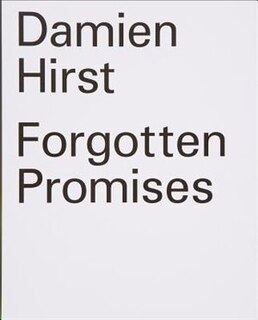 Front cover_Damien Hirst: Forgotten Promises