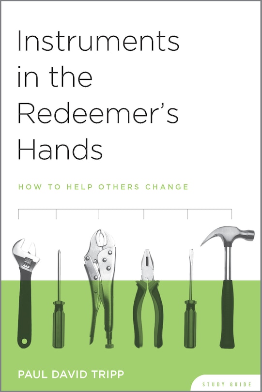 Front cover_Instruments in the Redeemer's Hands Study Guide