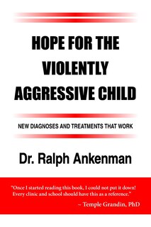 Front cover_Hope For The Violently Aggressive Child