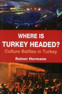 Front cover_Where Is Turkey Headed?