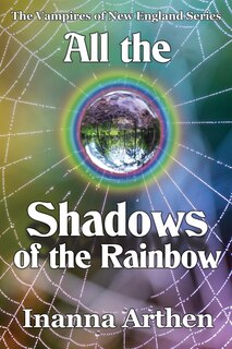 Couverture_All The Shadows Of The Rainbow
