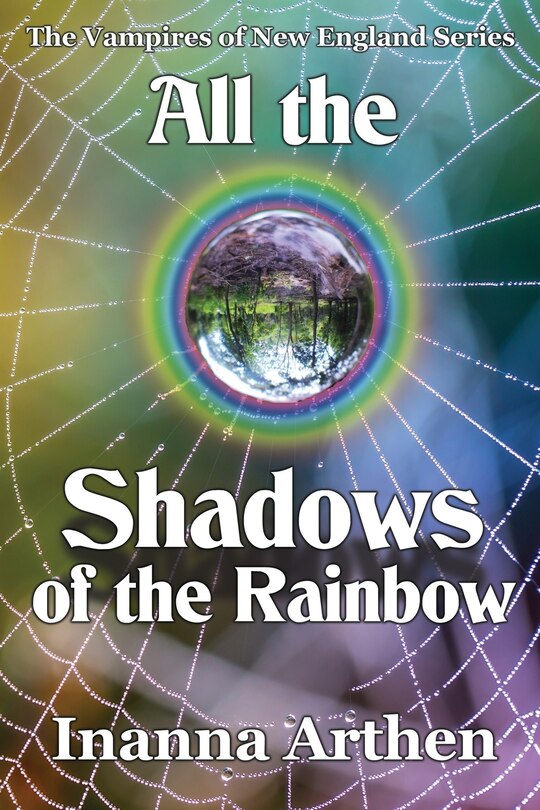Couverture_All The Shadows Of The Rainbow