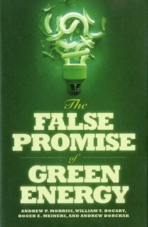 Front cover_The False Promise of Green Energy