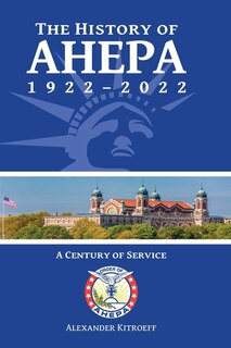 Front cover_The History of AHEPA 1922-2022