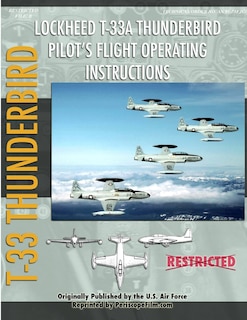 Couverture_Lockheed T-33 Thunderbird / Shooting Star Pilot's Flight Operating Manual