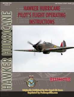 Couverture_Hawker Hurricane Pilot's Flight Operating Manual