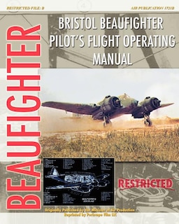 Couverture_Bristol Beaufighter Pilot's Flight Operating Instructions