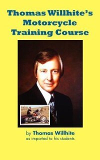 Front cover_Thomas Willhite's Motorcycle Training Course