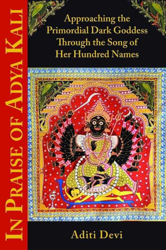 Front cover_In Praise of Adya Kali