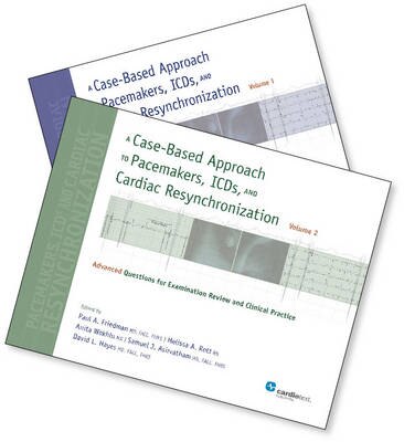 A Case-based Approach To Pacemakers, Icds, And Cardiac Resynchronization: 2 Volume Set