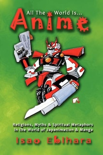 Front cover_All the World Is Anime