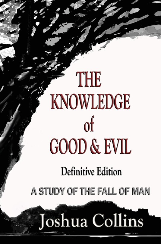 Couverture_The Knowledge of Good and Evil Definitive Edition