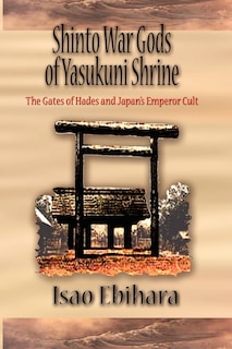Couverture_Shinto War Gods Of Yasukuni Shrine