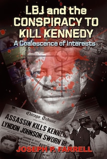 Couverture_LBJ and the Conspiracy to Kill Kennedy