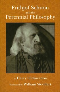 Front cover_Frithjof Schuon and the Perennial Philosophy