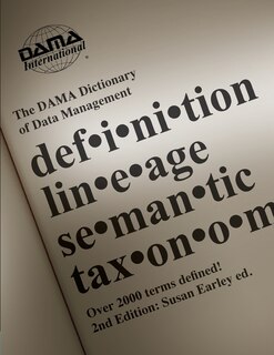 Front cover_The DAMA Dictionary of Data Management, 2nd Edition