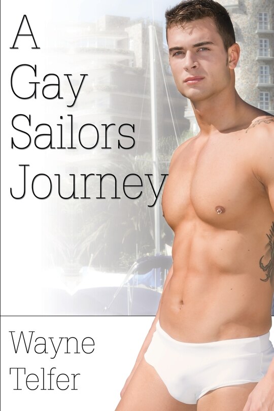 Front cover_A Gay Sailor's Journey
