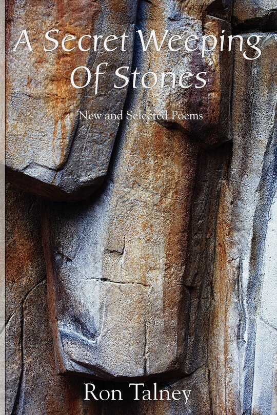 Couverture_A Secret Weeping of Stones - New and Selected Poems