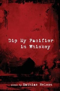Front cover_Dip My Pacifier In Whiskey