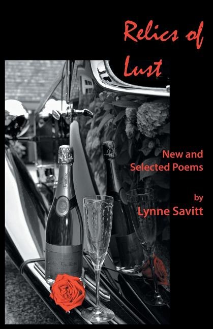 Relics of Lust: New and Selected Poems