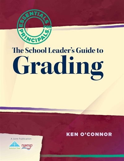Couverture_SCHOOL LEADER'S GUIDE TO GRADING, THE
