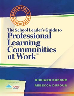 Couverture_The School Leader's Guide To Professional Learning Communities At Work