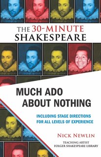 Front cover_Much Ado About Nothing: The 30-Minute Shakespeare