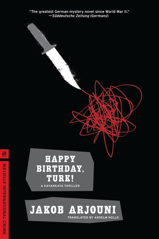 Happy Birthday, Turk!: A Kayankaya Thriller (1)