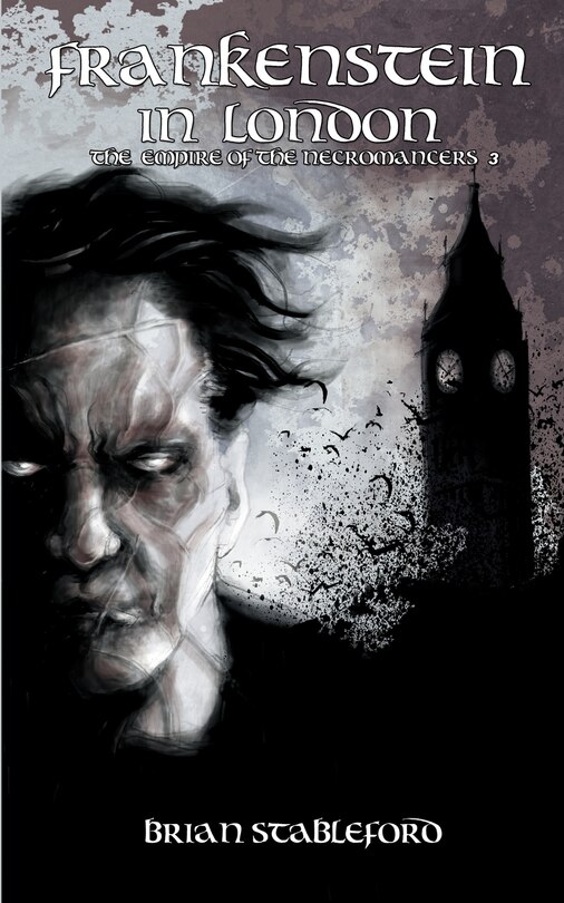 Couverture_Frankenstein in London (the Empire of the Necromancers 3)