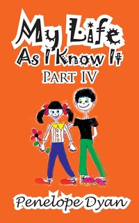 Front cover_My Life as I Know It--Part IV
