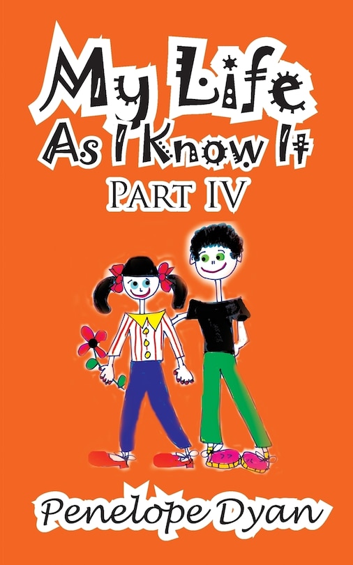 Front cover_My Life as I Know It--Part IV