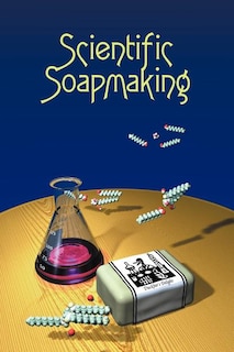 Couverture_Scientific Soapmaking