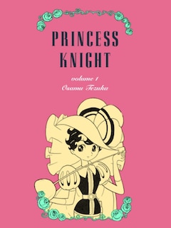 Front cover_Princess Knight, Part 1