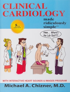 Couverture_Clinical Cardiology Made Ridiculously Simple